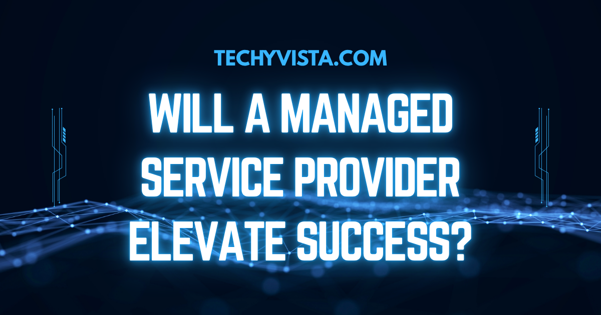 Managed Service Provider