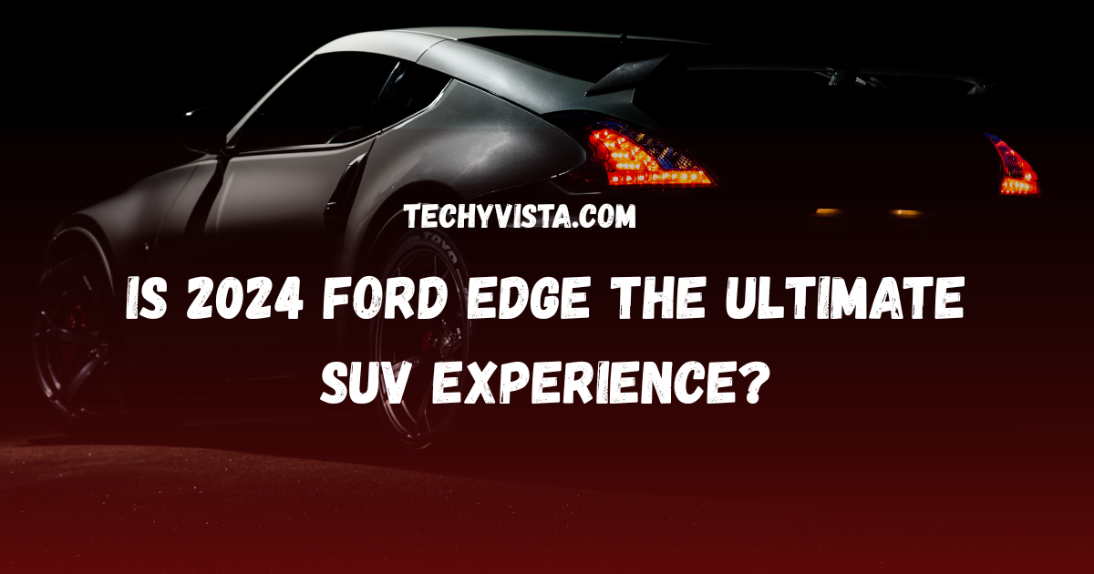 2024 Ford Edge