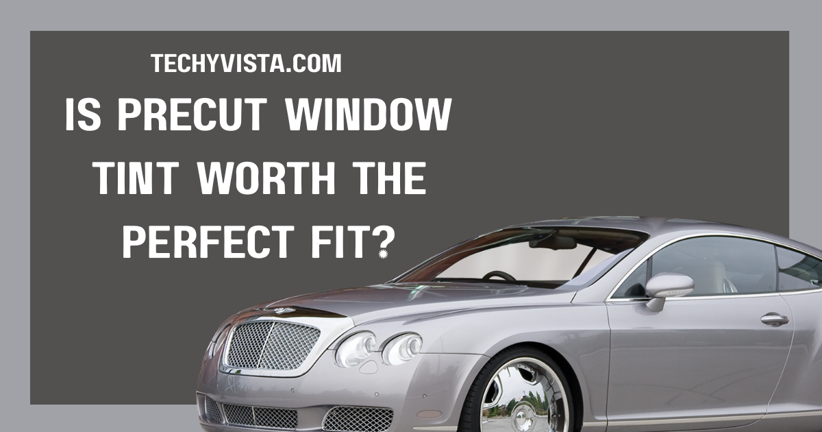 Precut Window Tint
