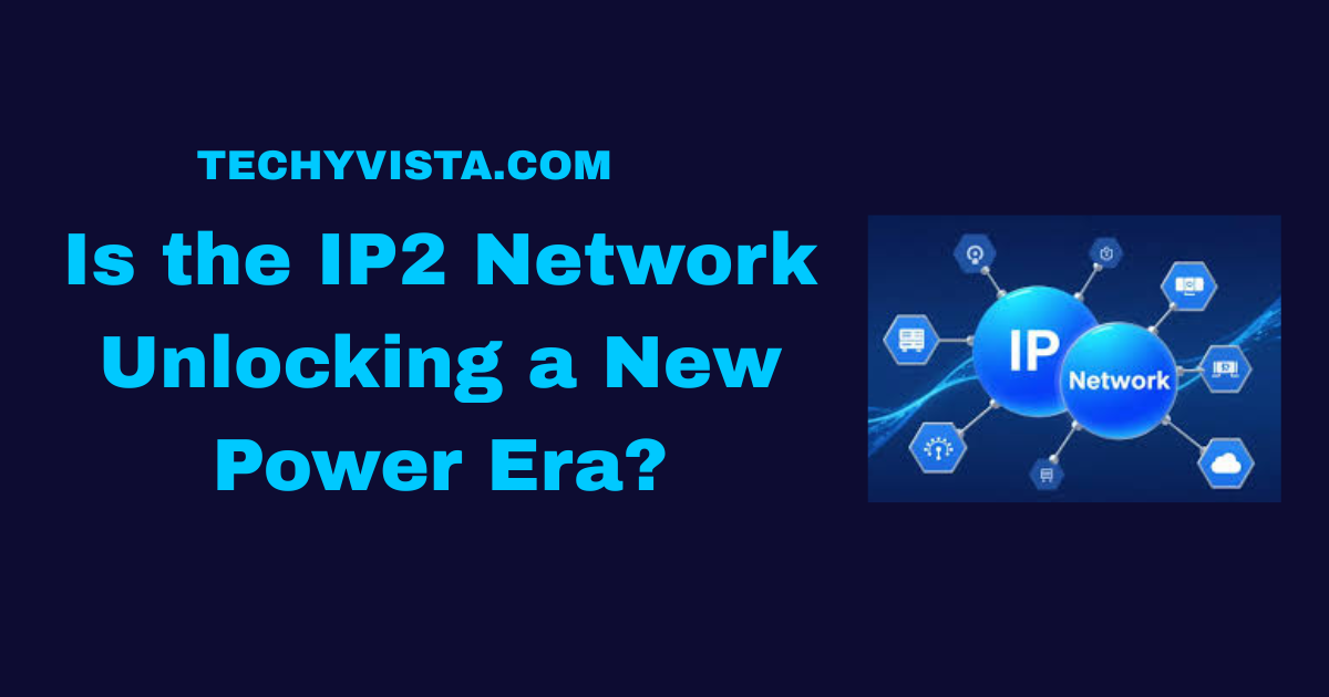 IP2 Network